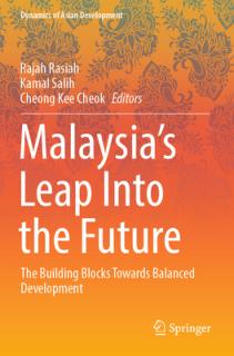 Malaysia's Leap Into the Future: The Building Blocks Towards Balanced Development