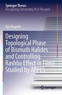 Designing Topological Phase of Bismuth Halides and Controlling Rashba Effect in Films Studied by Arpes