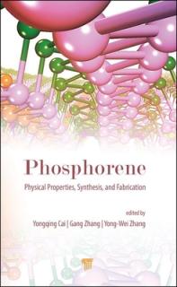 Phosphorene: Physical Properties, Synthesis, and Fabrication