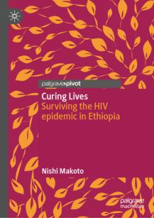 Curing Lives: Surviving the HIV Epidemic in Ethiopia
